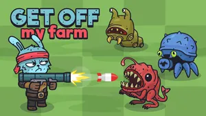 Get Off My Farm!