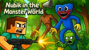 Nubik in the Monster World!